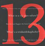 13: The Story Of The World's Most Notorious Superstition
