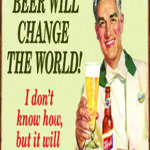 BEER CHANGE WORLD