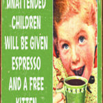 UNATTENDED CHILDREN