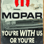 MOPAR - YOU'RE BEHIND US