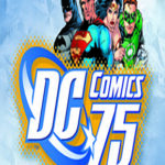 DC COMICS 75TH ANNIVERSARY