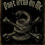 DON'T TREAD ON ME - PROUD AMERICAN