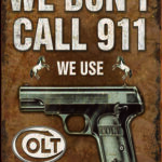 COLT - WE DON'T DIAL 911