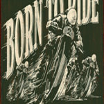 BORN TO RIDE
