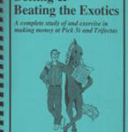 Betting & Beating The Exotics