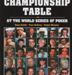 Championship Table: At The World Series Of Poker