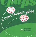 Craps: A Smart Shooter's Guide