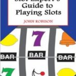 The Slot Expert'S Guide To Playing Slots