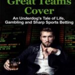 Good Teams Win Great Teams Cover