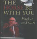 May The Horse Be With You: Pack At The Track